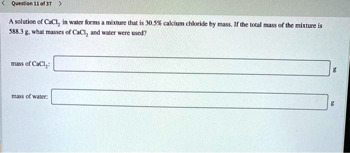 Solved Question F Solution Of Cacl In Water Forms Mixture That