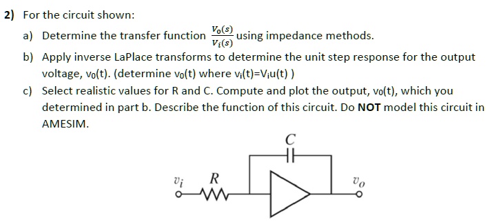 SOLVED For The Circuit Shown A Determine The Transfer Function V0 S