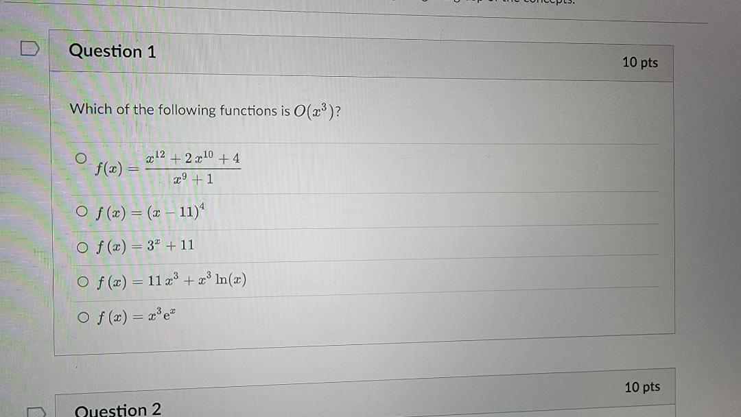 SOLVED Question 1 10 Pts Which Of The Following Functions Is O X 3