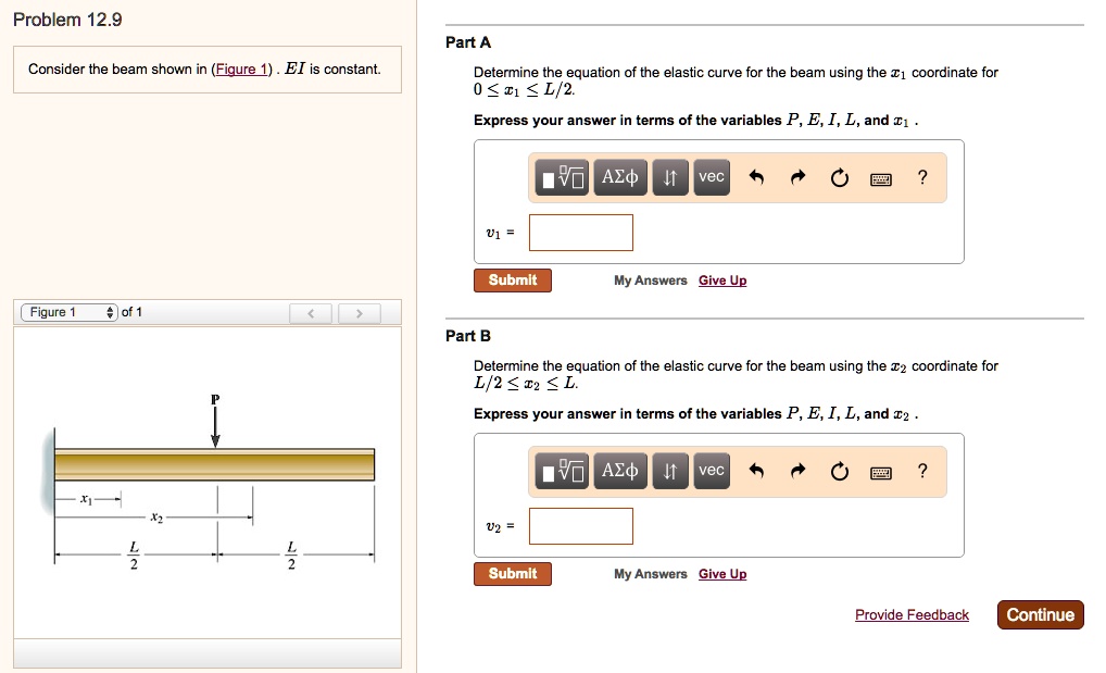 SOLVED Consider The Beam Shown In Figure 1 EI Is Constant A