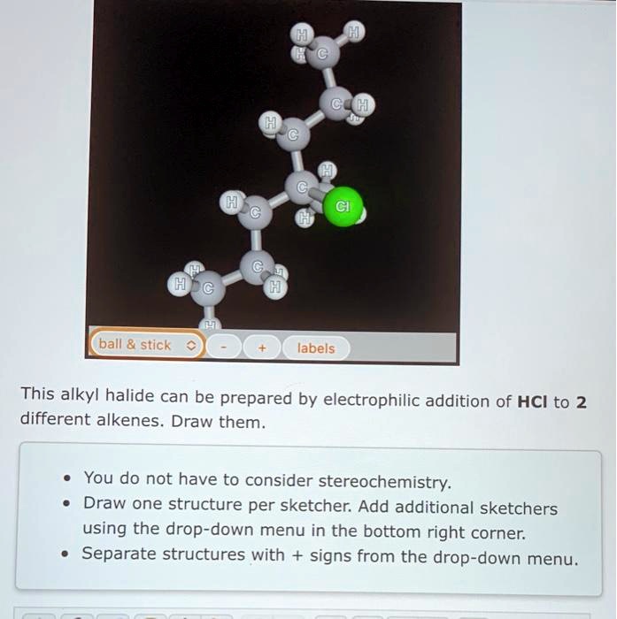 Solved Ball Stick Labels This Alkyl Halide Can Be Prepared By