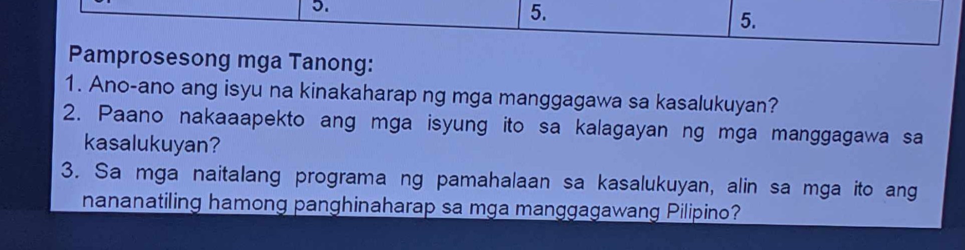 Solved Pamprosesong Mga Tanong Ano Ano Ang Isyu Na Kinakaharap Ng