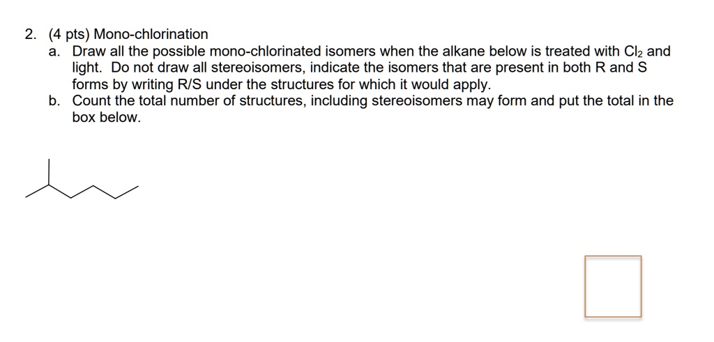 Solved Pts Mono Chlorination Draw All The Possible Mono