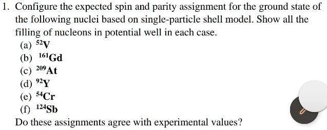 Solved Conligure The Expected Spin And Parity Assignment For The