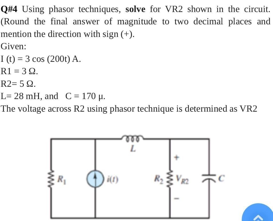 Solved Q Using Phasor Techniques Solve For Vr Shown In The Circuit