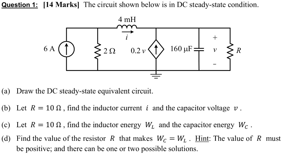 Solved Question Marks The Circuit Shown Below Is In Dc Steady