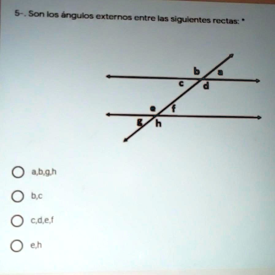 Solved Ay Denme Plis Es Para Hoy Son Los Ngulos Externos Entre Las