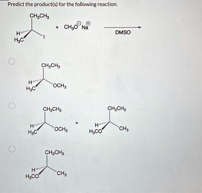 Solved Text Predict The Product S For The Following Reaction Ch Ch