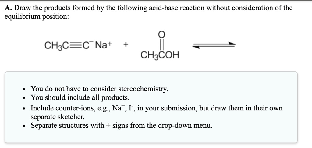 Solved A Draw The Products Formed By The Following Acid Base Reaction