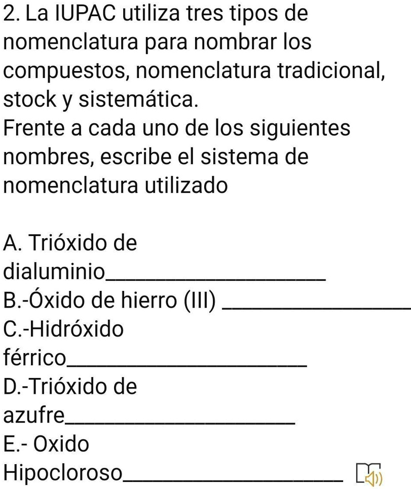 Solved Plis Ayuda Con Esto Es Para Minutos La Iupac Utiliza Tres