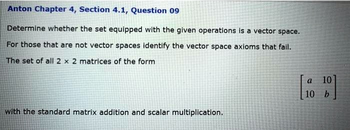 Solved Anton Chapter Section Question Determine Whether The