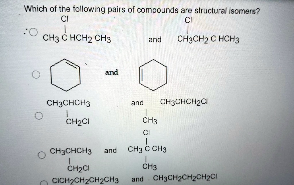 Solved Which Of The Following Pairs Of Compounds Are Structural