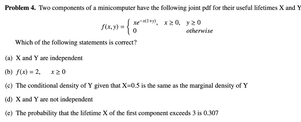 Solved Problem Two Components Of A Minicomputer Have The Following