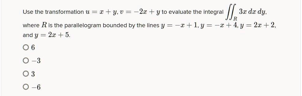 Solved Use The Transformation U X Y V X Y To Evaluate The