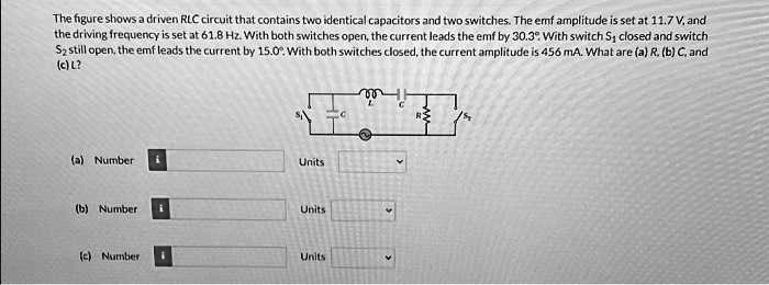 Solved The Figure Shows A Driven Rlc Circuit That Contains Two