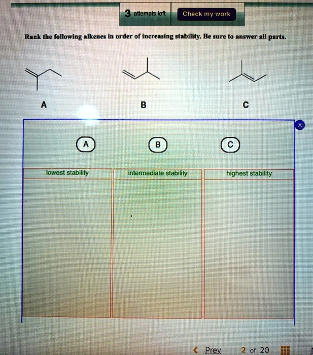 Solved Attempts Left Check My Work Rank The Following Alkenes In Order