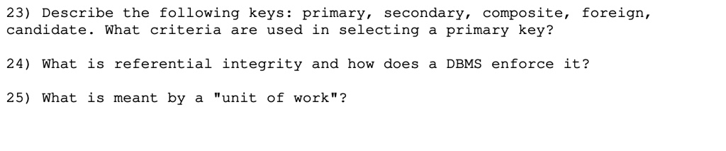 Solved Candidate What Criteria Are Used In Selecting A Primary Key