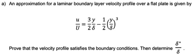 SOLVED An Approximation For A Laminar Boundary Layer Velocity Profile