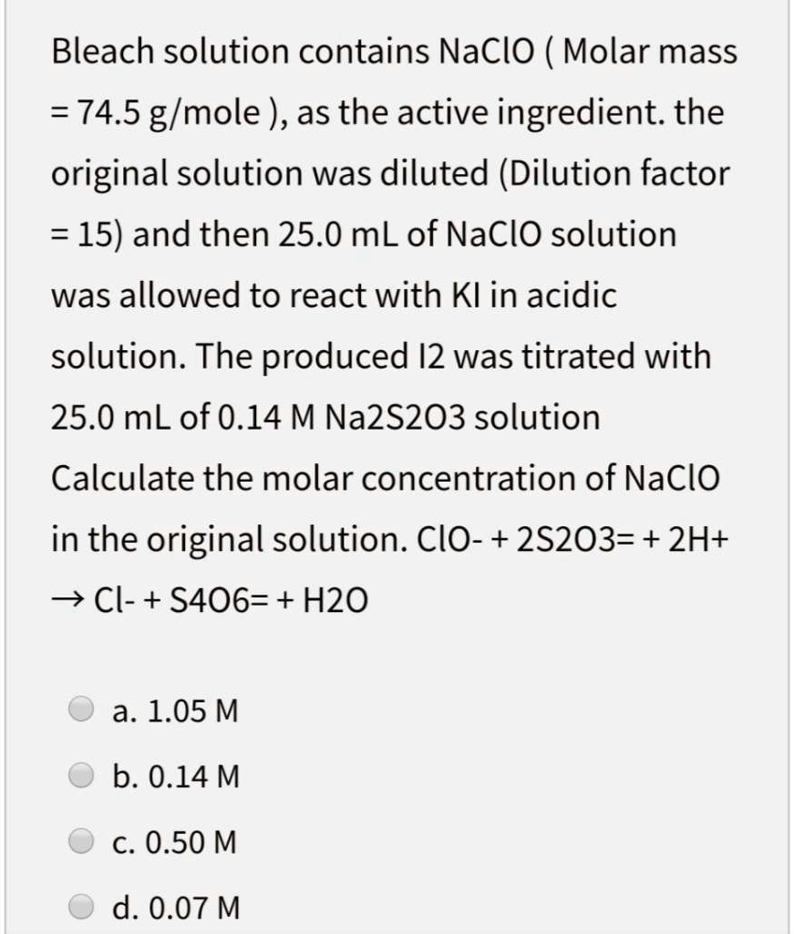 Solved Bleach Solution Contains Naclo Molar Mass G Mole As