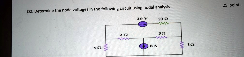 Solved Points Q Determine The Node Voltages In The Following