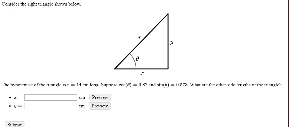 SOLVED Consider The Right Triangle Shown Below The Hypotenuse Of The