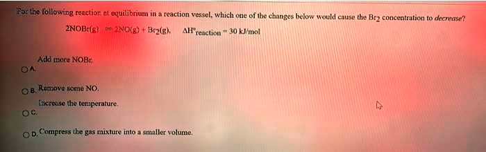 SOLVED Fithe Following Reactiot Cquilibrium I Ieaction Vessel Which