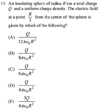 SOLVED An Insulating Sphere Of Radius R Has A Total Charge And Uniform