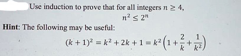 SOLVED Use Induction To Prove That For All Integers N Z 4 N2