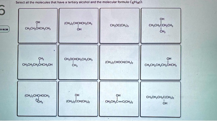 SOLVED Select All The Molecules That Have Cnany Alcoho Andnrn