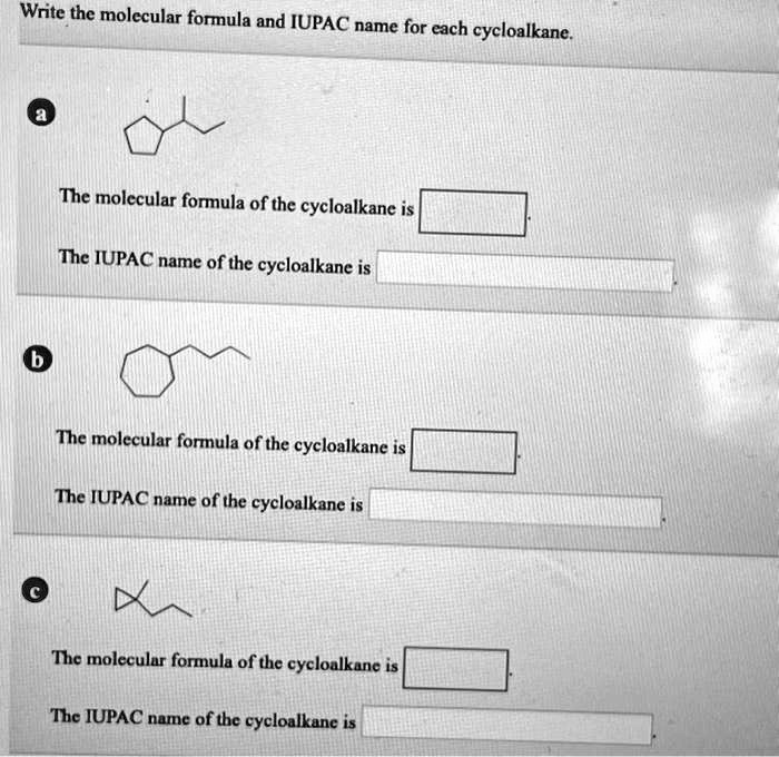 Write The Molecular Formula And Iupac Name For Cach C Solvedlib