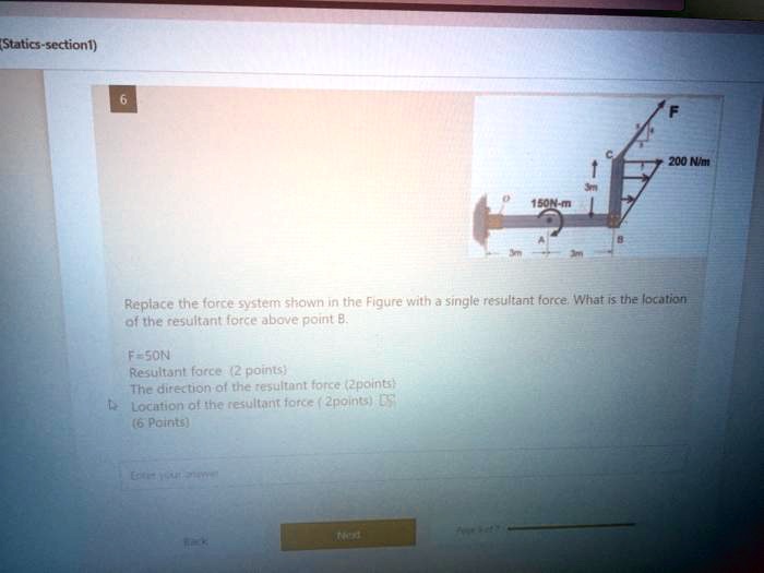 Solved Statics Section N M Replace The Force System Shown In