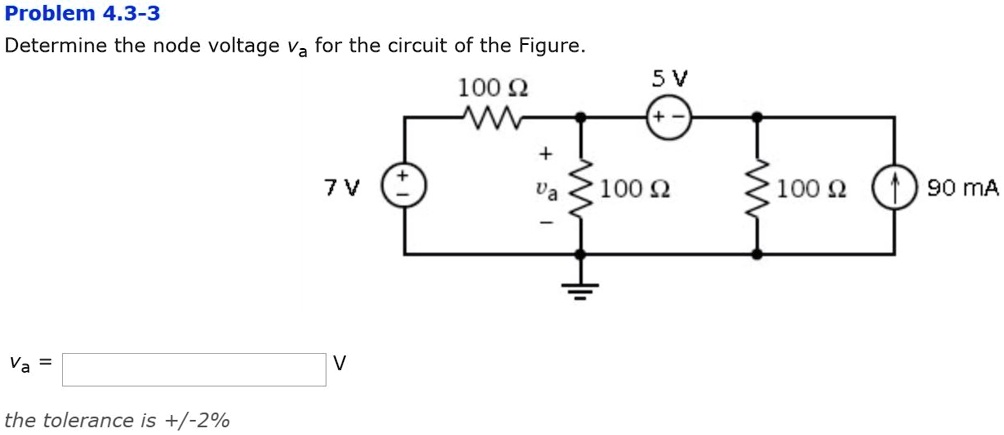 Solved Problem Determine The Node Voltage Va For The Circuit Of