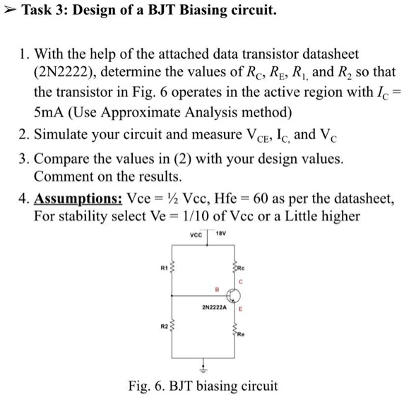 SOLVED Task 3 Design Of A BJT Biasing Circuit 1 With The Help Of The