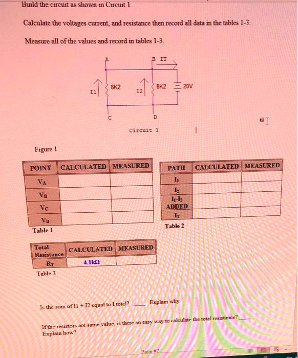 Build The Circuit As Shown In Circuit 1 Calculate The Voltages Current