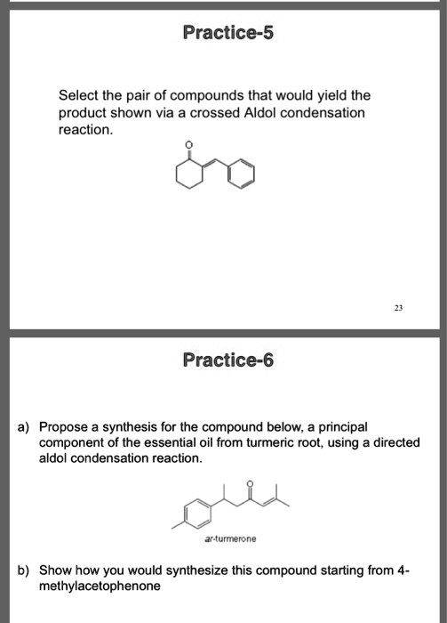 Solved Practice Select The Pair Of Compounds That Would Yield The