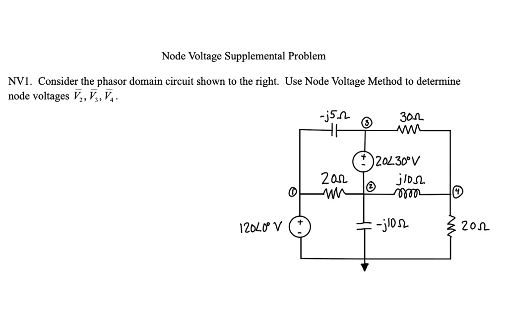 Solved Node Voltage Supplemental Problem Nv Consider The Phasor