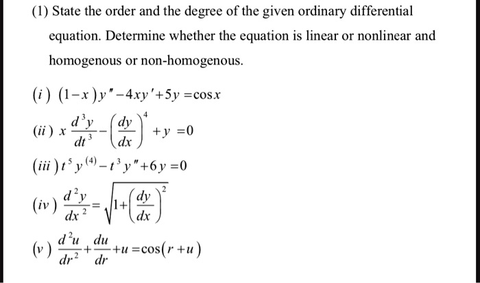 Solved State The Order And The Degree Of The Given Ordinary