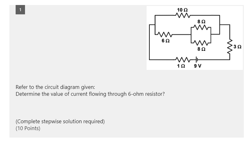 Solved Q Refer To The Circuit Diagram Given Determine The Value Of