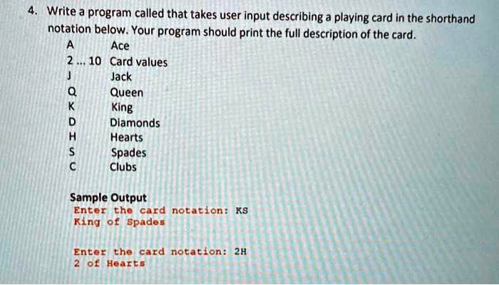 SOLVED Write A Program Called Playing Card Description That Takes