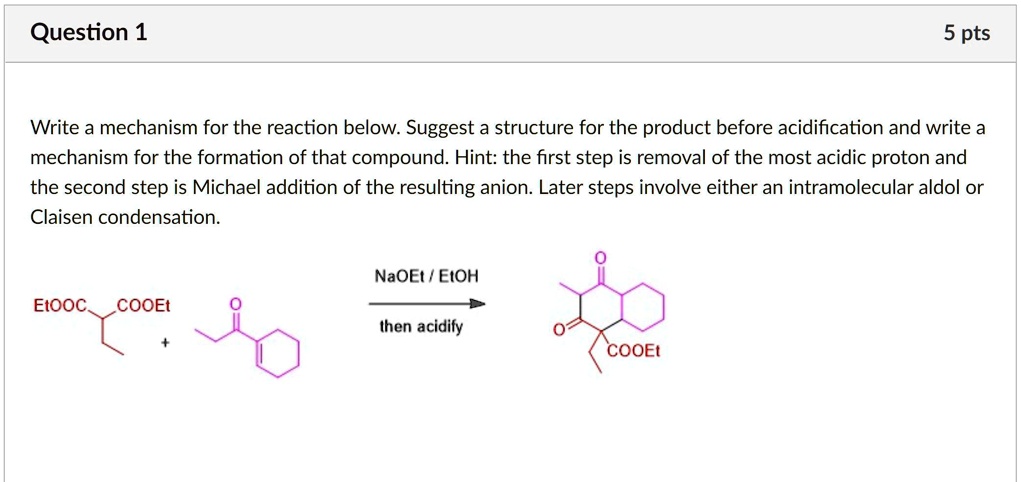 Solved Question Pts Write A Mechanism For The Reaction Below