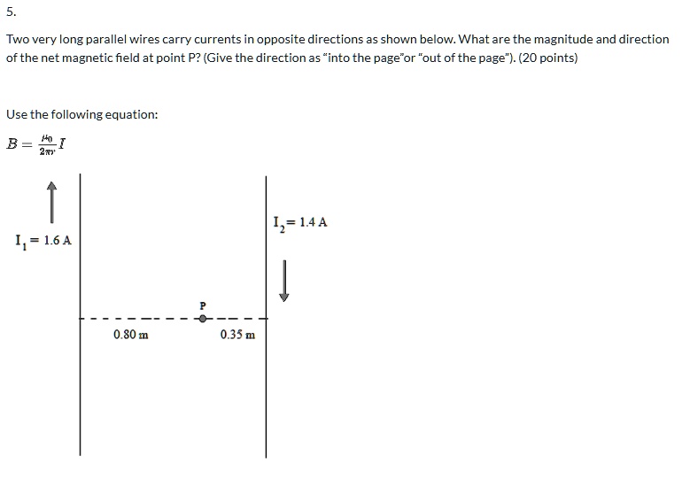 Solved Two Very Long Parallel Wires Carry Currents In Opposite