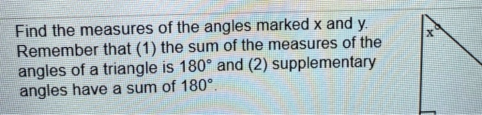 SOLVED Find The Measures Of The Angles Marked X And Y Remember That 1