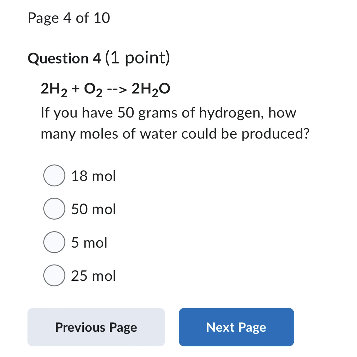 SOLVED Page 4 Of 10 Question 4 1 Point 2 H2 O2 2 H2O If You Have 50