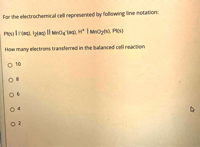 Solved For The Electrochemical Cell Represented By Following Line