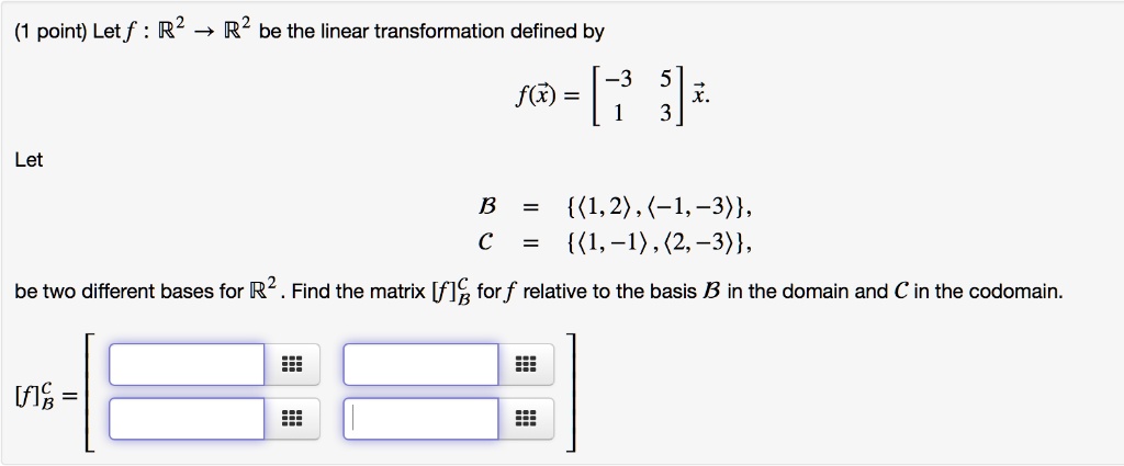 Solved Point Let F R R Be The Linear Transformation Defined By F