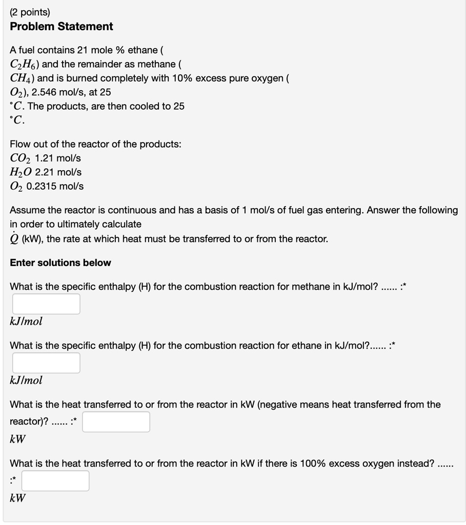 Solved A Fuel Contains Mole Ethane C H C H And The Remainder