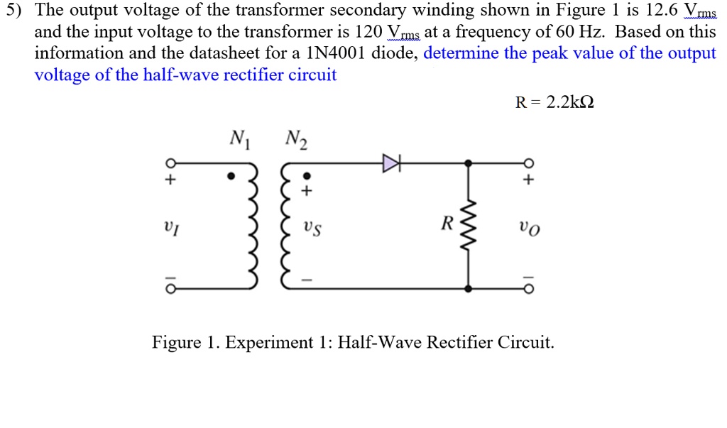 SOLVED 5 The Output Voltage Of The Transformer Secondary Winding