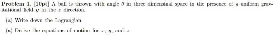 Solved Problem Opt Ball Is Thrown With Angle In Three