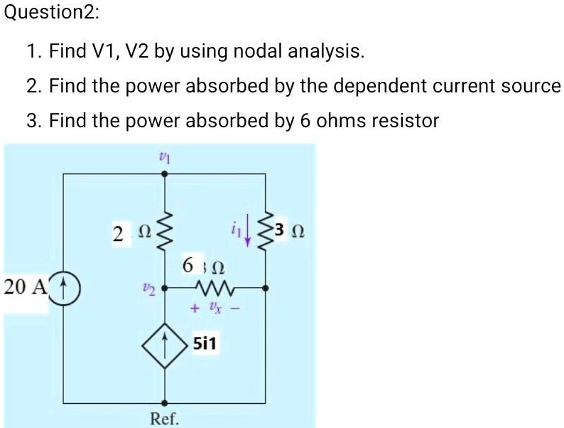 Solved Question Find V V By Using Nodal Analysis Find The