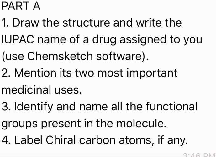 Solved Part A Draw The Structure And Write The Iupac Name Of A Drug